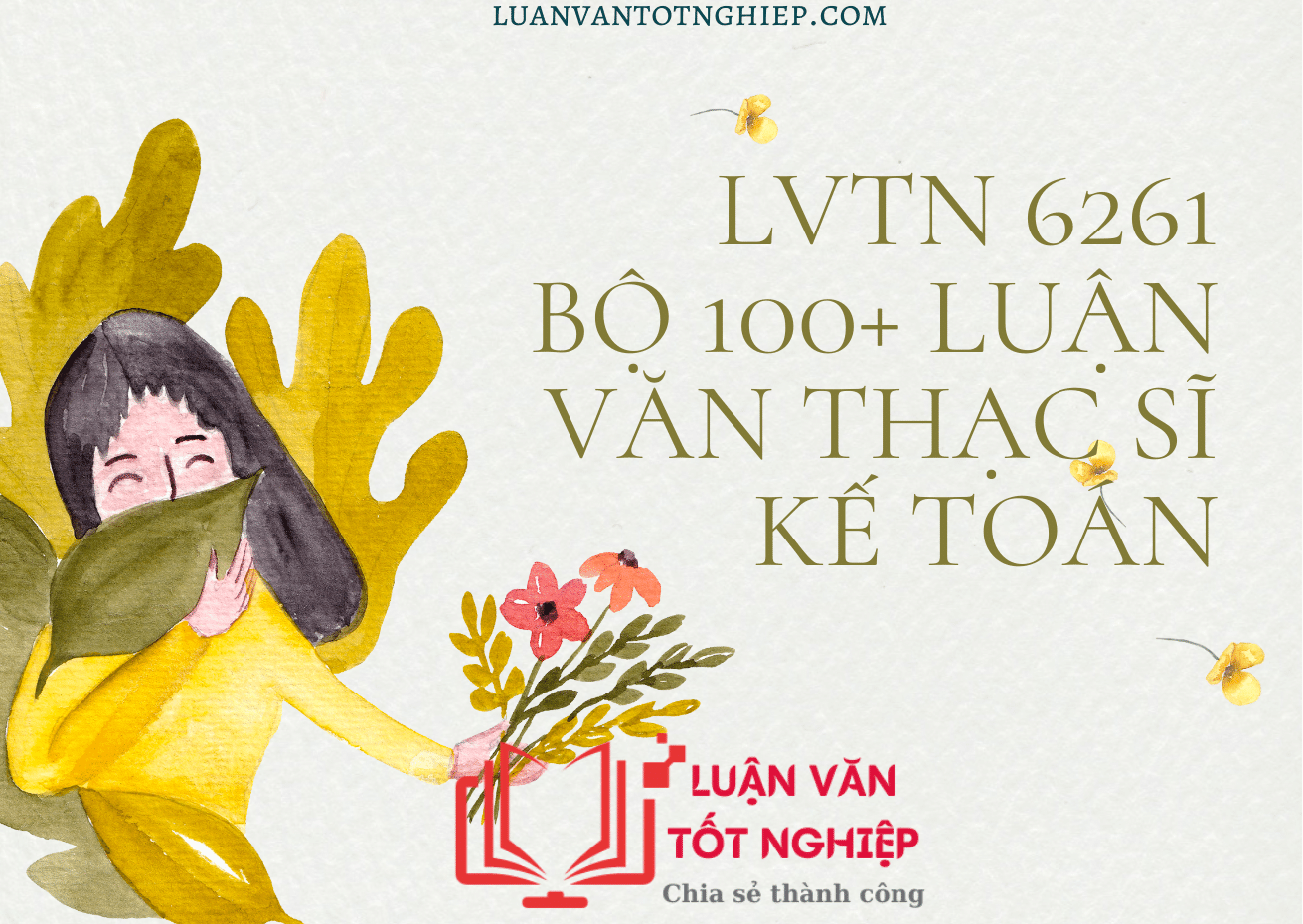 LVTN 6261 - Bộ 100+ Luận Văn Thạc Sĩ Kế Toán