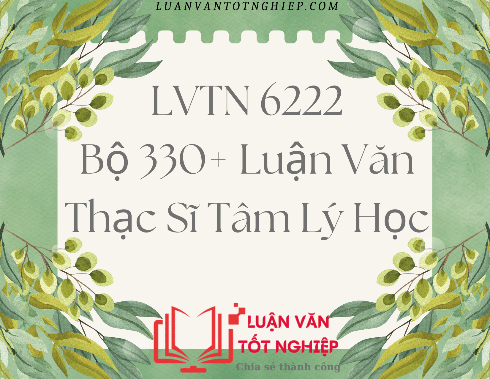 Bộ 330+ Luận Văn Thạc Sĩ Tâm Lý Học - LVTN 6222